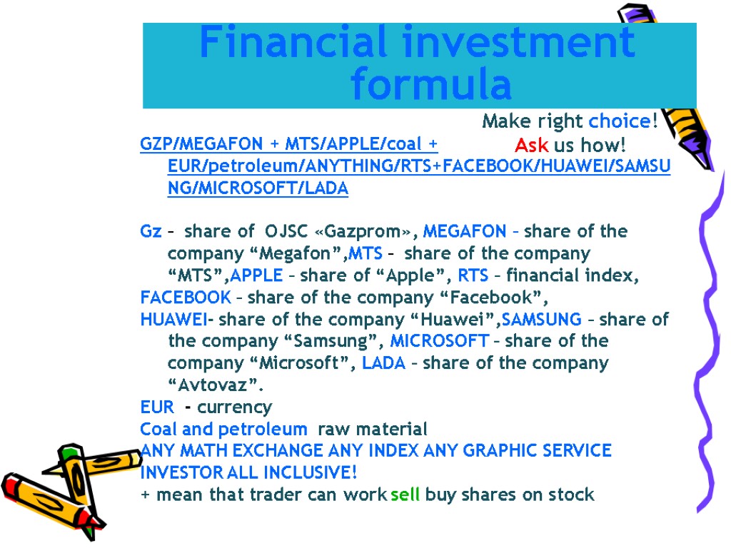 GZP/MEGAFON + MTS/APPLE/coal + EUR/petroleum/ANYTHING/RTS+FACEBOOK/HUAWEI/SAMSUNG/MICROSOFT/LADA Gz – share of OJSC «Gazprom», MEGAFON – share